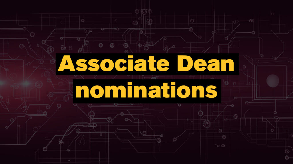 Associate dean nominations