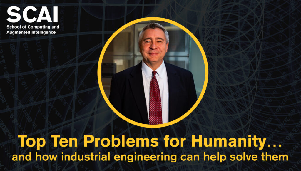 A photo of G. Don Taylor in a suit and tie along with the words "Top Ten Problems for Humanity…and how industrial engineering can help solve them"