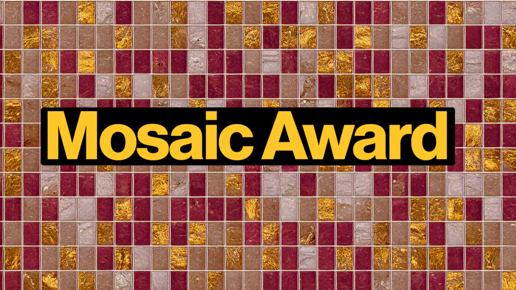 Mosaic Award