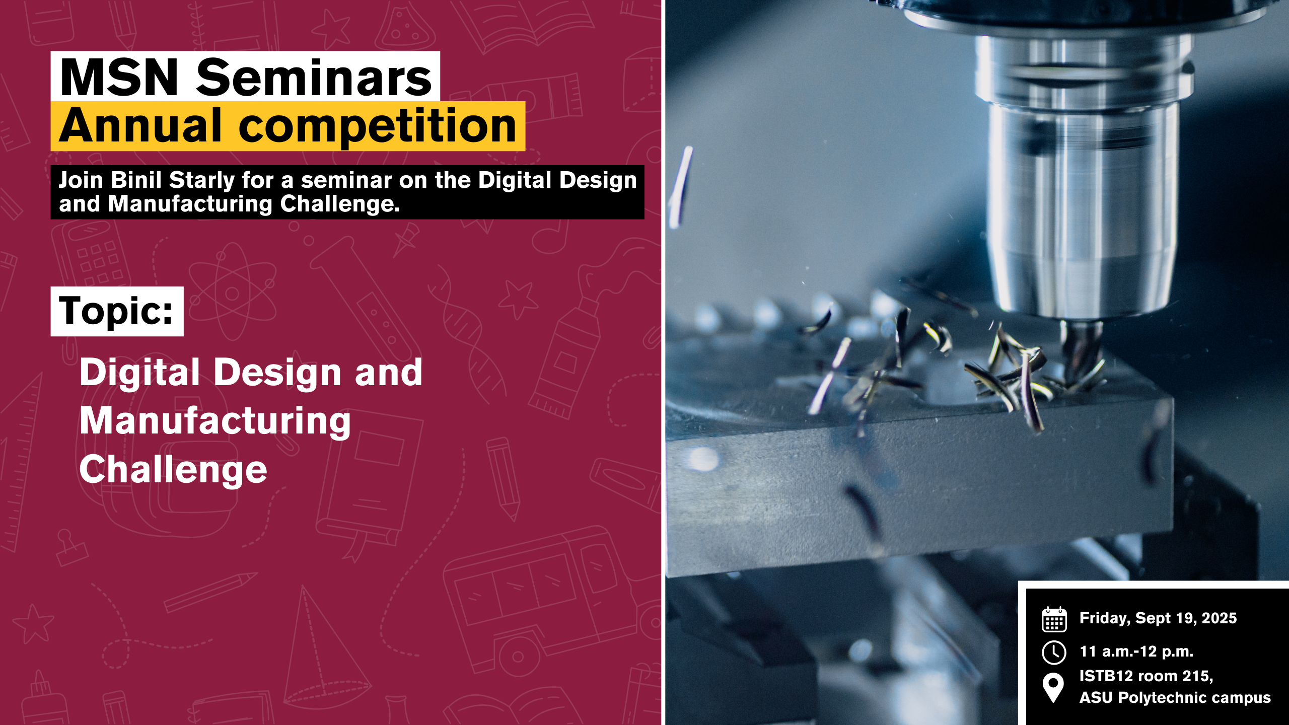 Join us for a seminar detailing the Digital Design and Manufacturing Challenge.