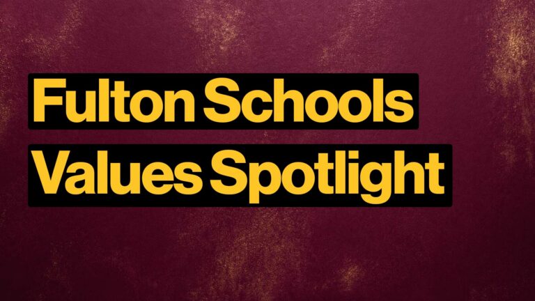 Fulton Schools Values Spotlight